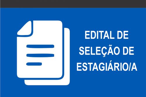 Edital de seleção de estagiário/a