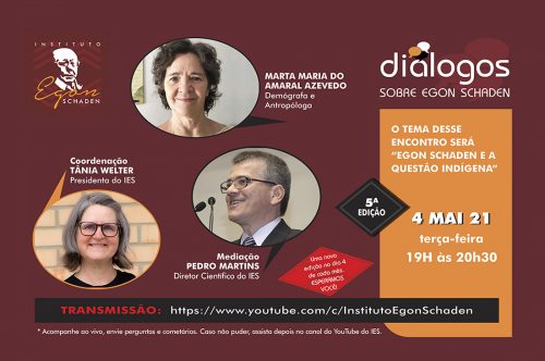 Projeto Diálogos: “Egon Schaden e a questão indígena” será o tema de maio