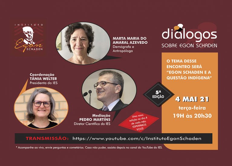 Projeto Diálogos: “Egon Schaden e a questão indígena” será o tema de maio